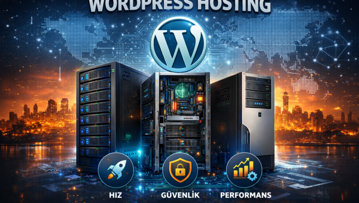 WordPress Siteler İçin Doğru Hosting Seçimi Nasıl Yapılmalı?